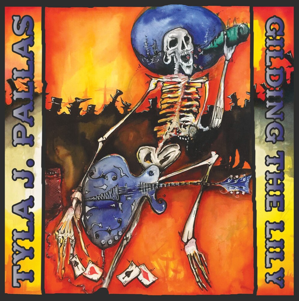 the album cover for Tyla J Pallas - Gilding The Lily (Uk)