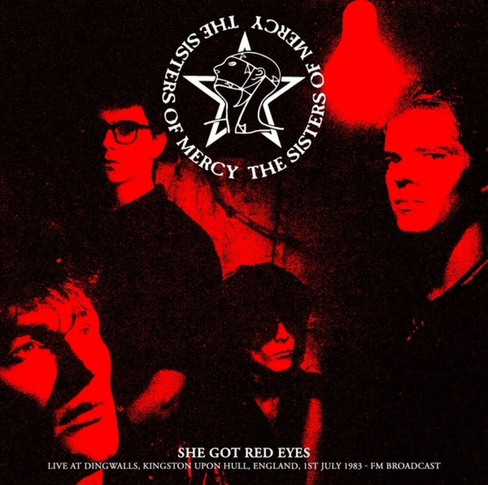the album cover for Sisters Of Mercy - She Got Red Eyes: Live Dingwalls / Kingston Upon