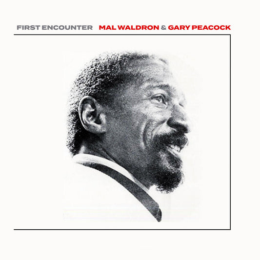 the album cover for Mal Waldron  / Peacock,Gary - First Encounter (Mod)