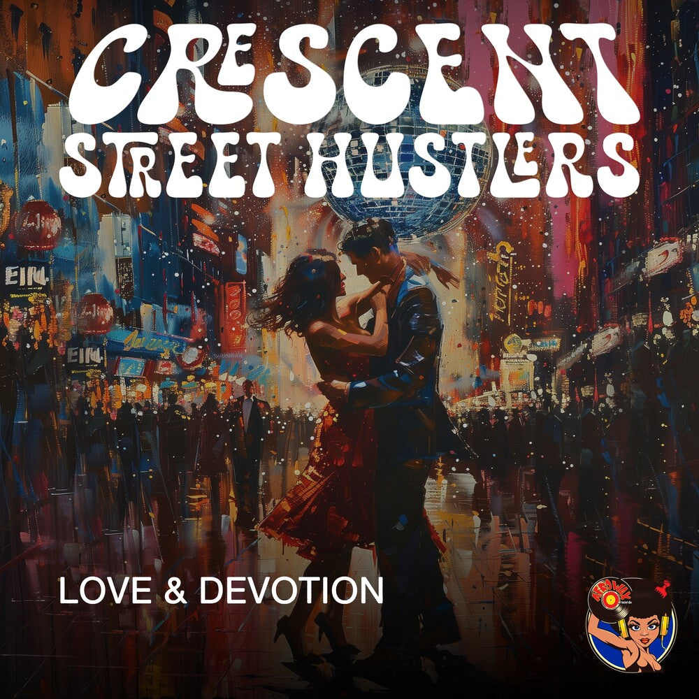 the album cover for Crescent Street Hustlers - Love & Devotion