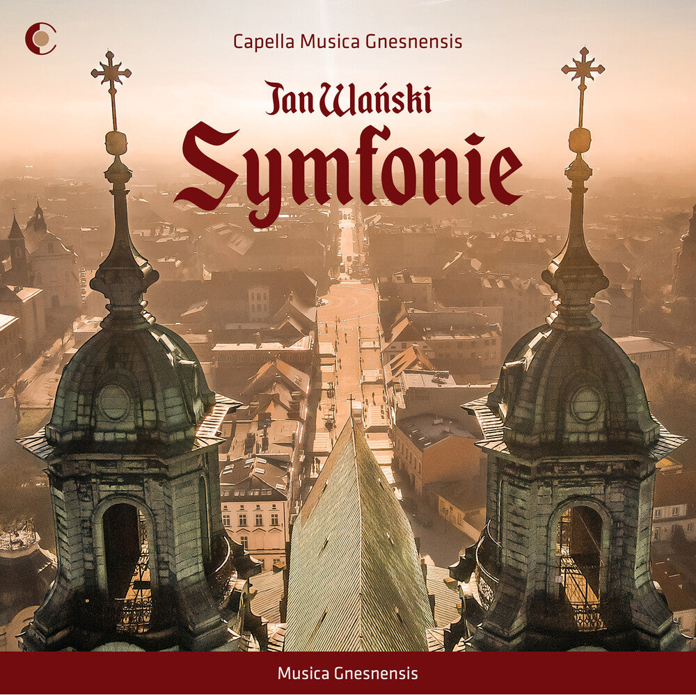 Pre-Order: Capella Musica Gnesnensis - Jan Wanski: Symphonies