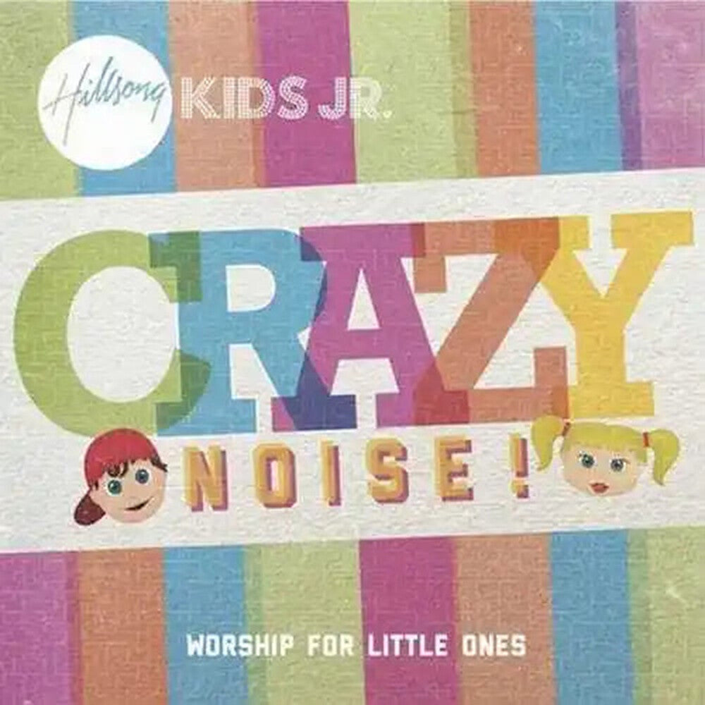 the album cover for Hillsong Kids - Crazy Noise