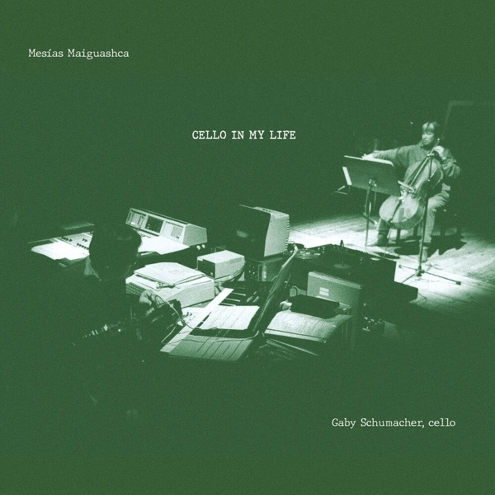 Pre-Order: Mesias Maiguashca - Cello In My Life