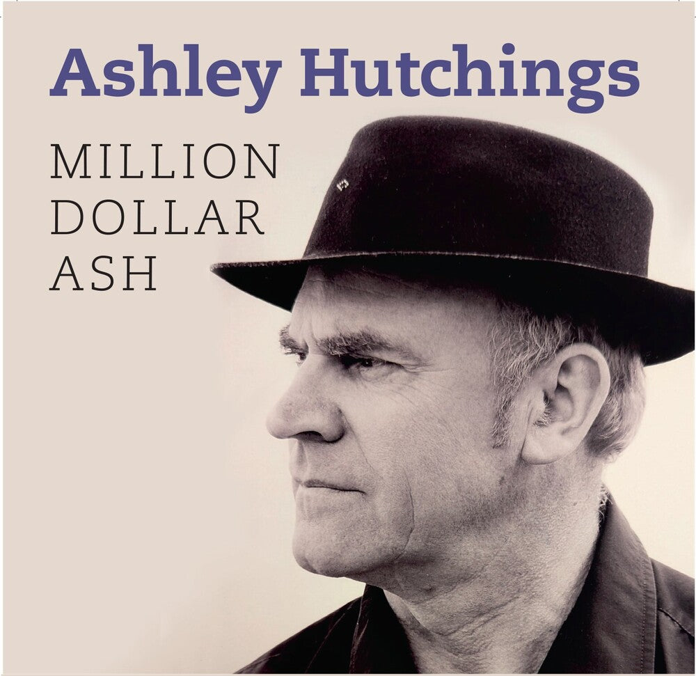 the album cover for Ashley Hutchings - Million Dollar Ash (Uk)