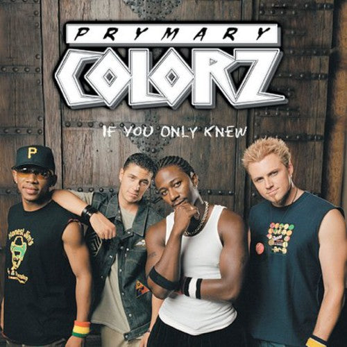 the album cover for Prymary Colorz - If You Only Knew