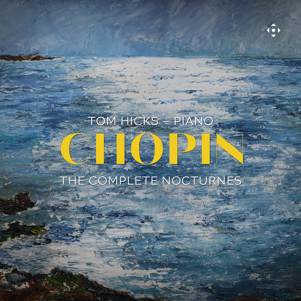 Pre-Order: Hicks / Chopin - Chopin: The Complete Nocturnes