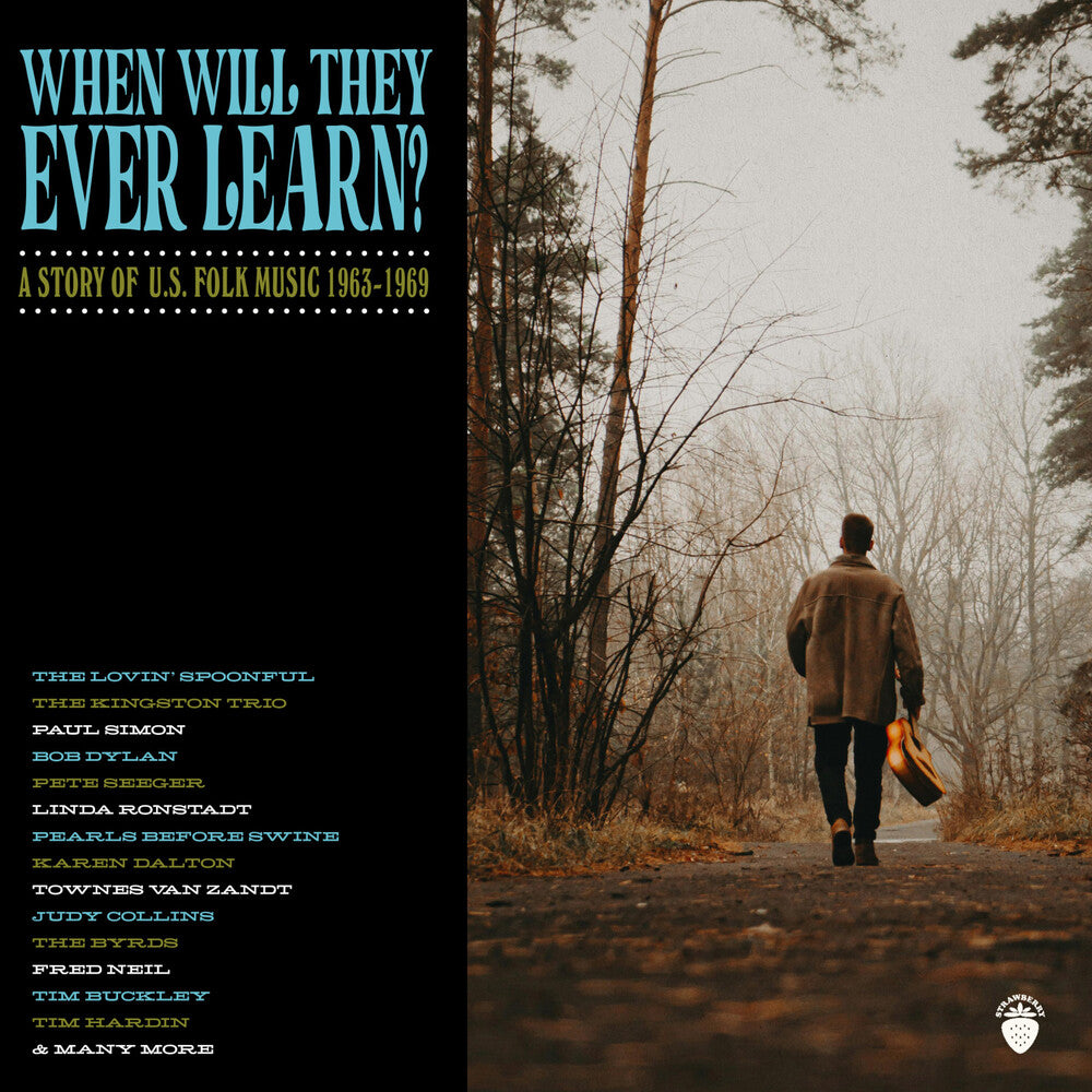 the album cover for When Will They Ever Learn: Story Of Us Folk Music - When Will They Ever Learn: Story Of Us Folk Music