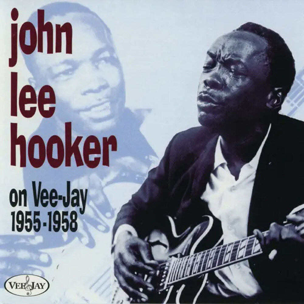the album cover for John Hooker Lee - John Lee Hooker On Vee-Jay 1955-1958