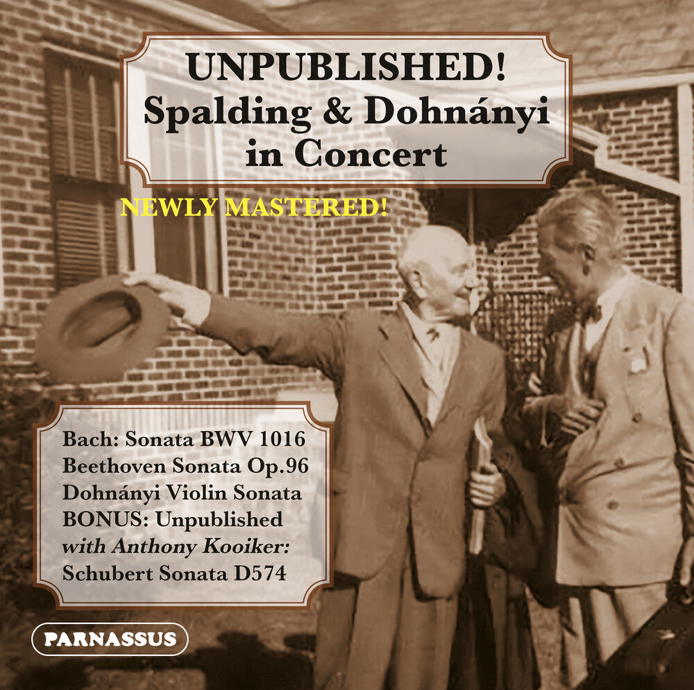 the album cover for Albert Spalding / Ernst Von Dohnanyi - Unpublished: Albert Spalding & Ernst Von Dohnanyi