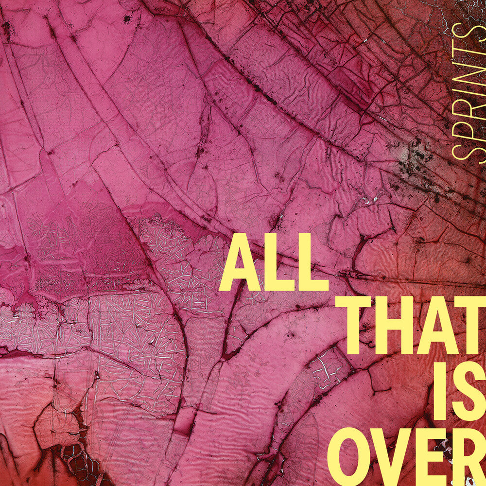 Pre-Order: Sprints - All That Is Over