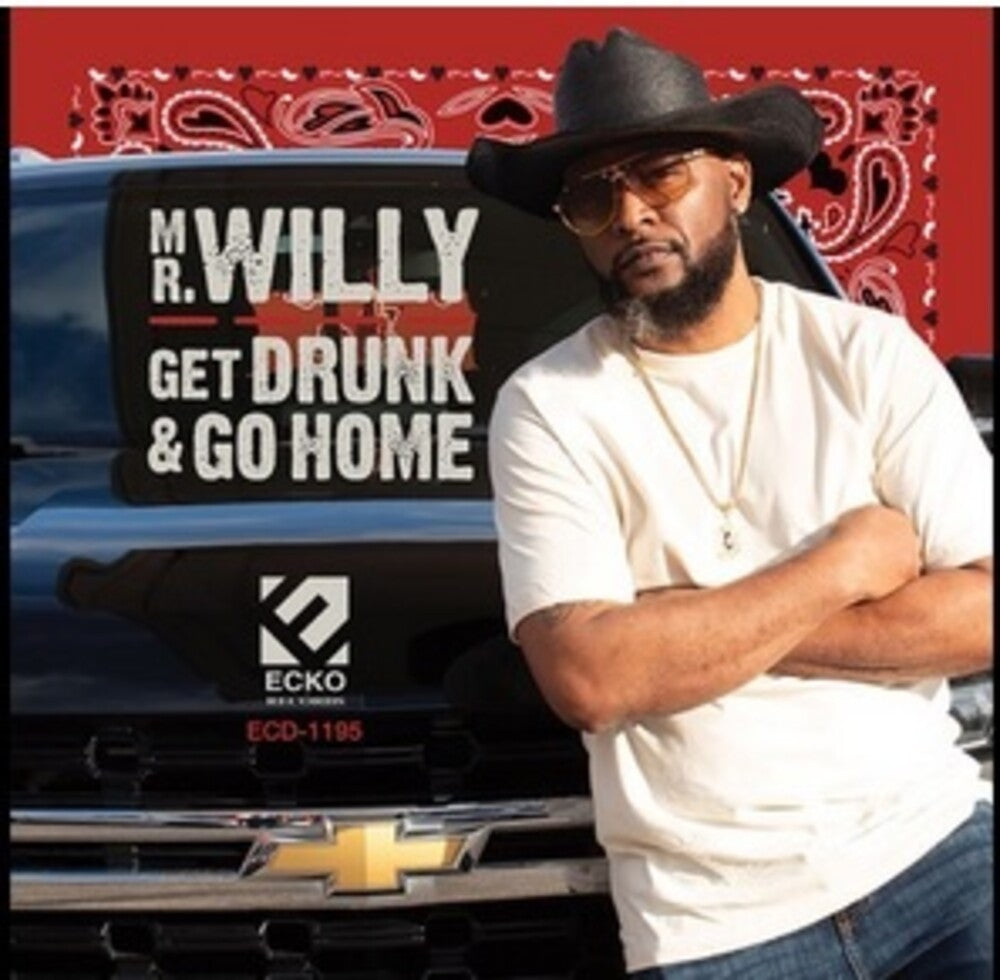 the album cover for Mr Willy - Get Drunk & Go Home