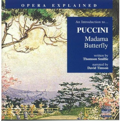 the album cover for David Timson - Madama Butterfly: Introduction to Puccini