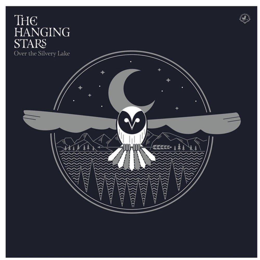Pre-Order: Hanging Stars - Over The Silvery Lake