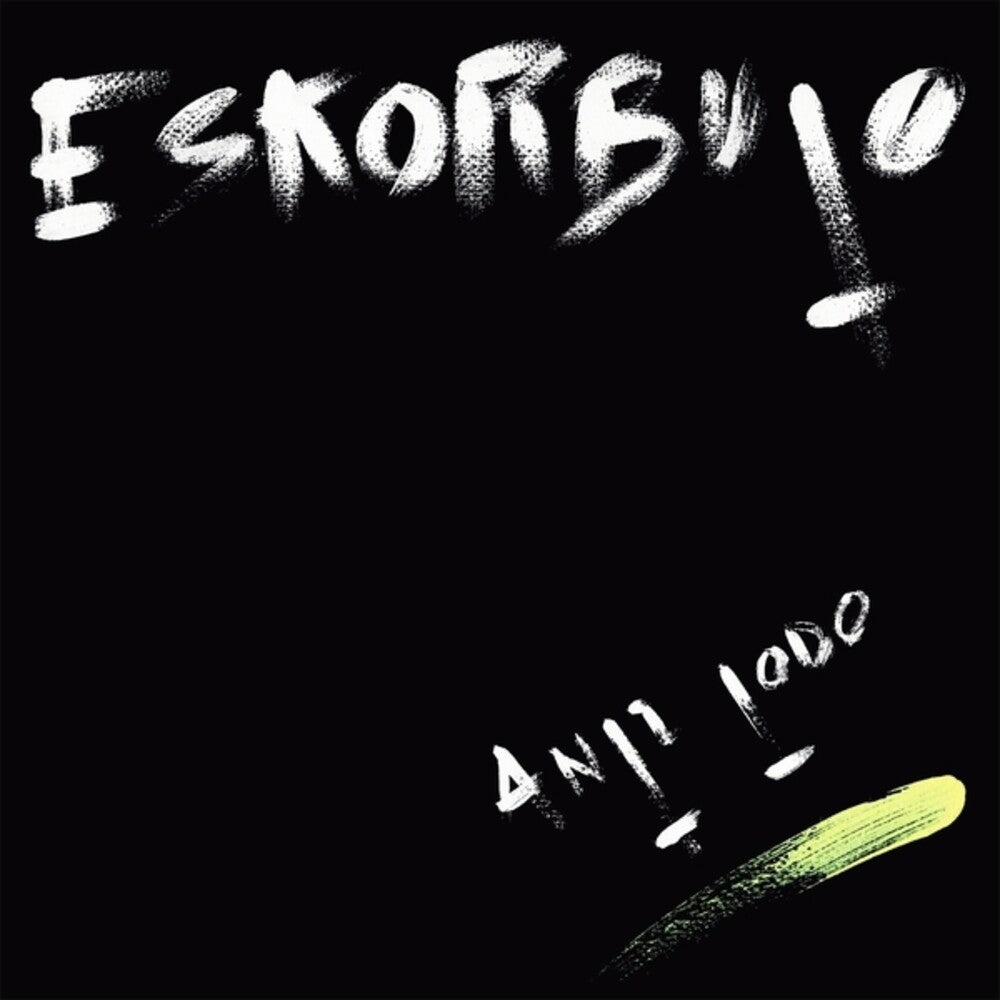 Pre-Order: Eskorbuto - Anti Todo