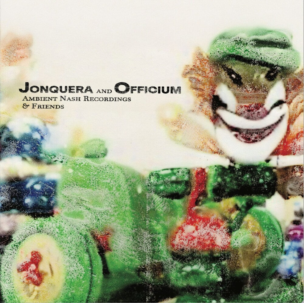 Pre-Order: Jonquera & Officium - Ambient Nash Recordings & Friends