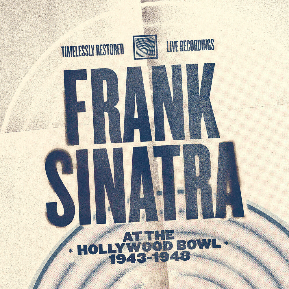 Pre-Order: Frank Sinatra - Frank Sinatra At The Hollywood Bowl 1943-1948