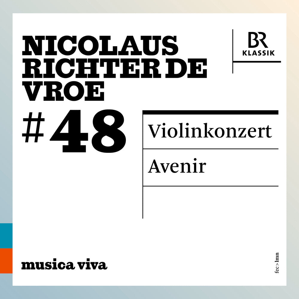 Pre-Order: Ilya Gringolts - Nicolaus Richter De Vroe: 48 - Violinkonzert: