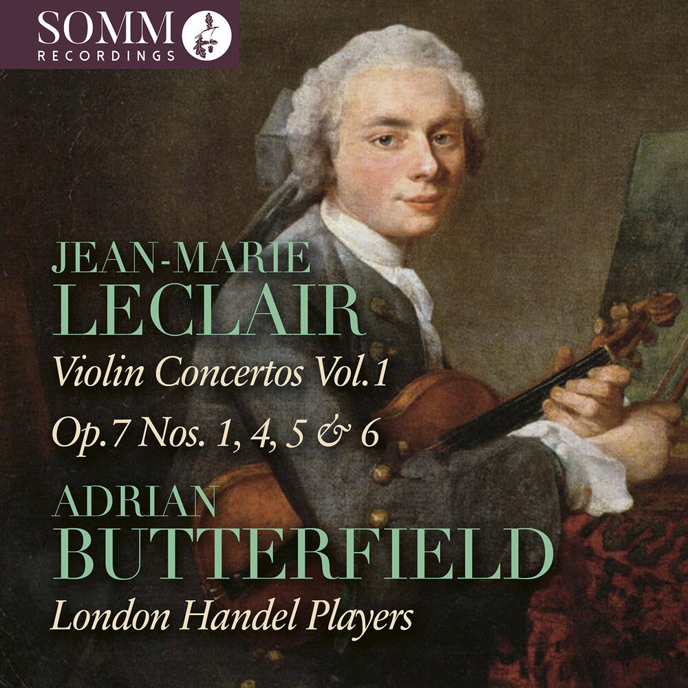 Pre-Order: Adrian Butterfield - Jean-Marie Leclair: Vn Cons Vol. 1 - Op. 7 Nos.