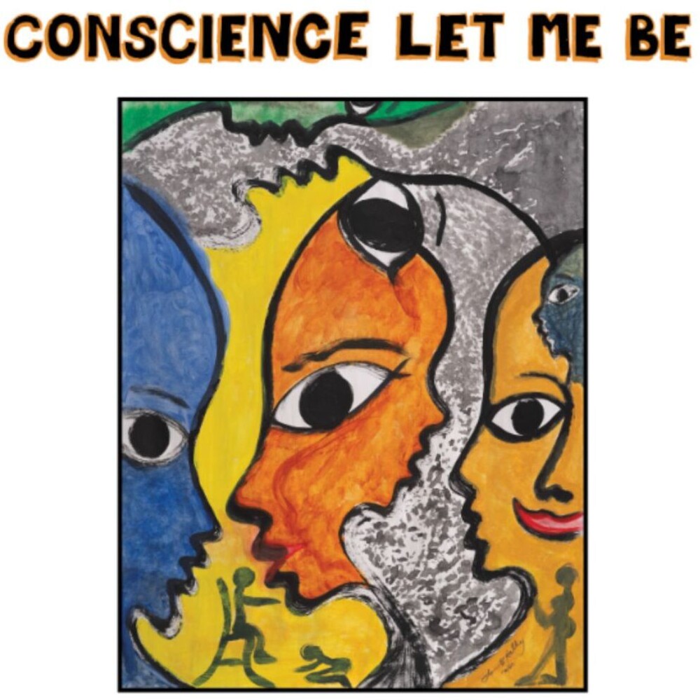 Pre-Order: Conscience Let Me Be / Various - Conscience Let Me Be / Various