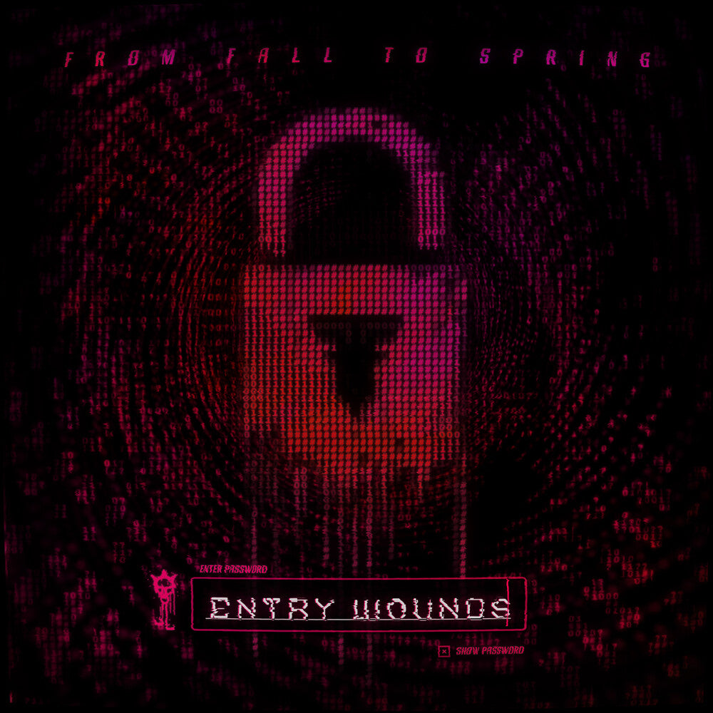 Pre-Order: From Fall to Spring - Entry Wounds