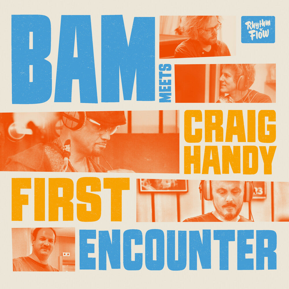 Pre-Order: Bam Handy & Craig - Bam Meets Craig Handy: First Encounter