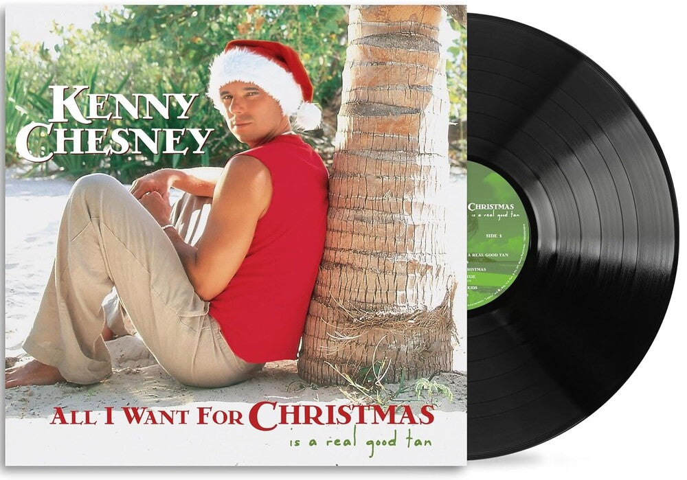 Pre-Order: Kenny Chesney - All I Want For Christmas Is A Real Good Tan