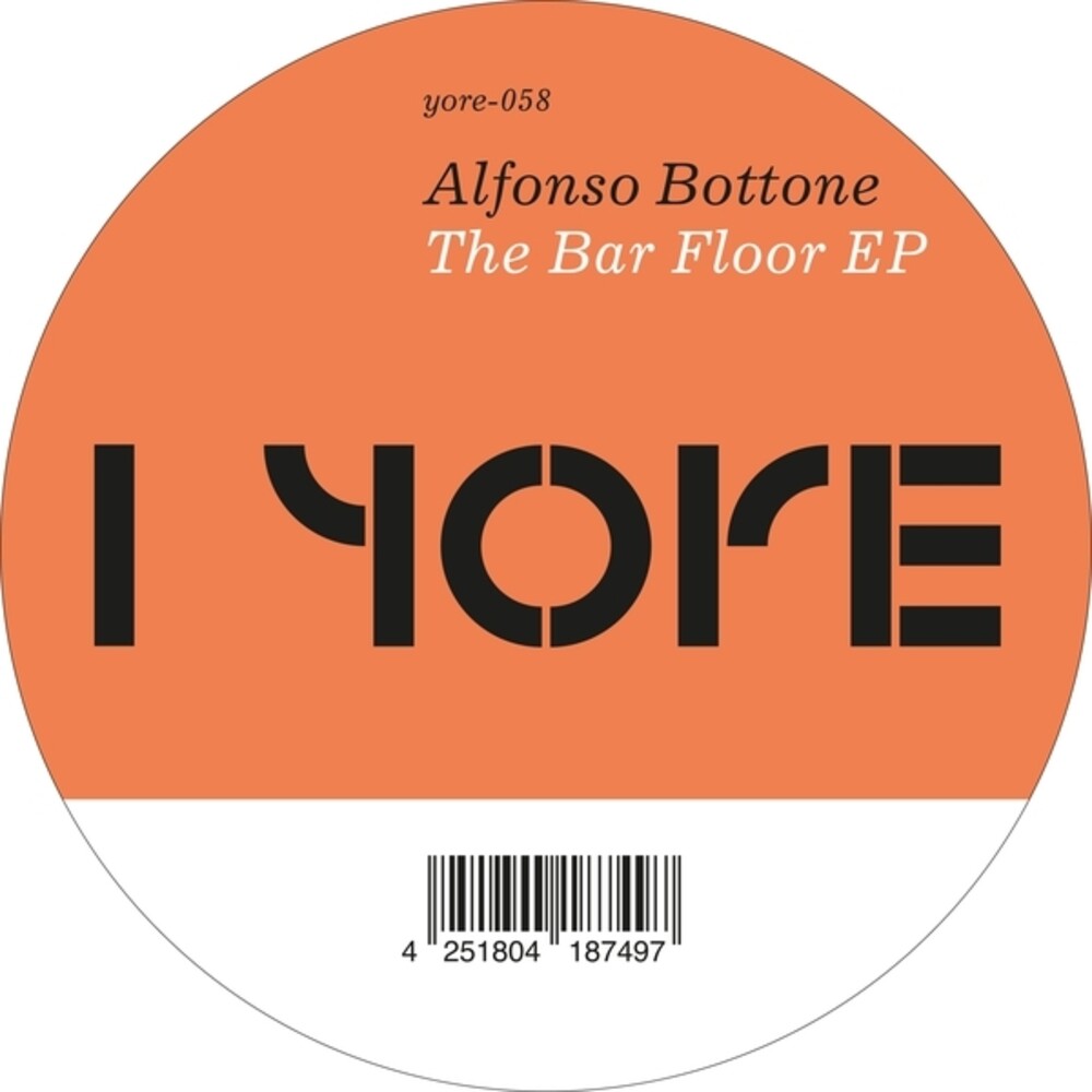 Pre-Order: Alfonso Bottone - Bar Floor Ep (Ep)