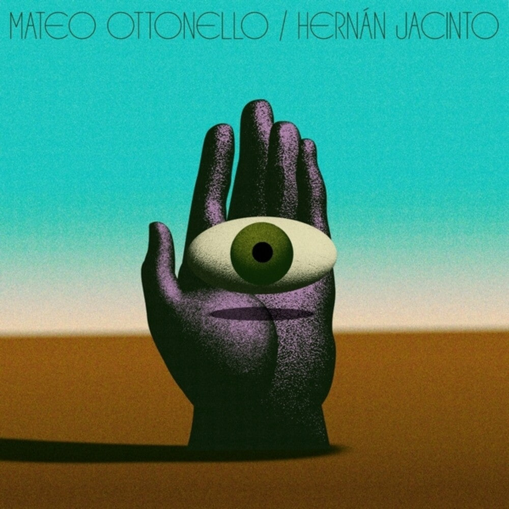 Pre-Order: Ottonello, Mateo / Jacinto, Hernan - Mateo Ottonello, Hernan Jacinto