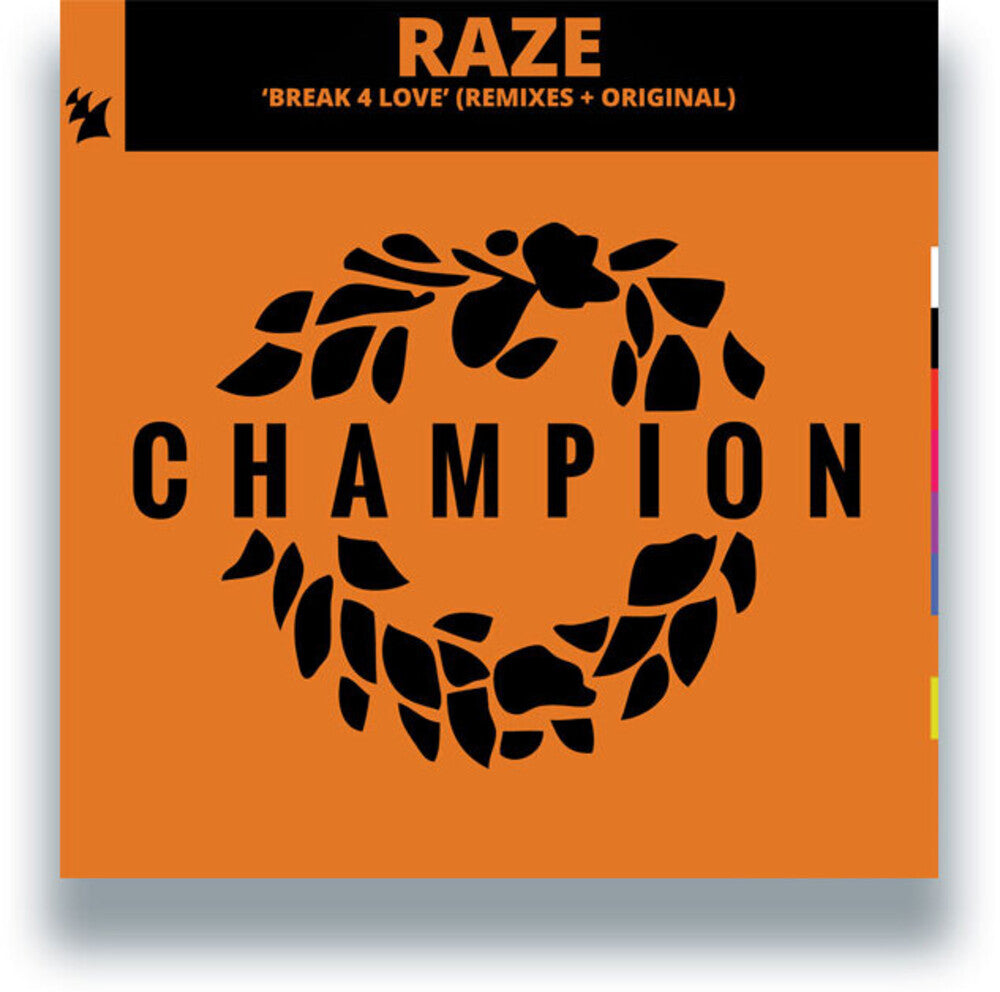 Pre-Order: Raze - Break 4 Love (2025 Remixes)