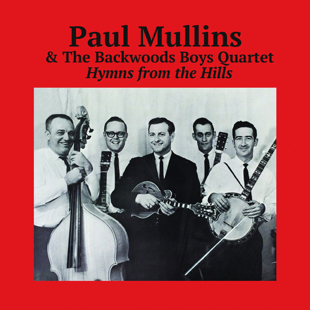 the album cover for Paul Mullins & The Backwoods Boys Quartet - Hymns From The Hills (Mod)