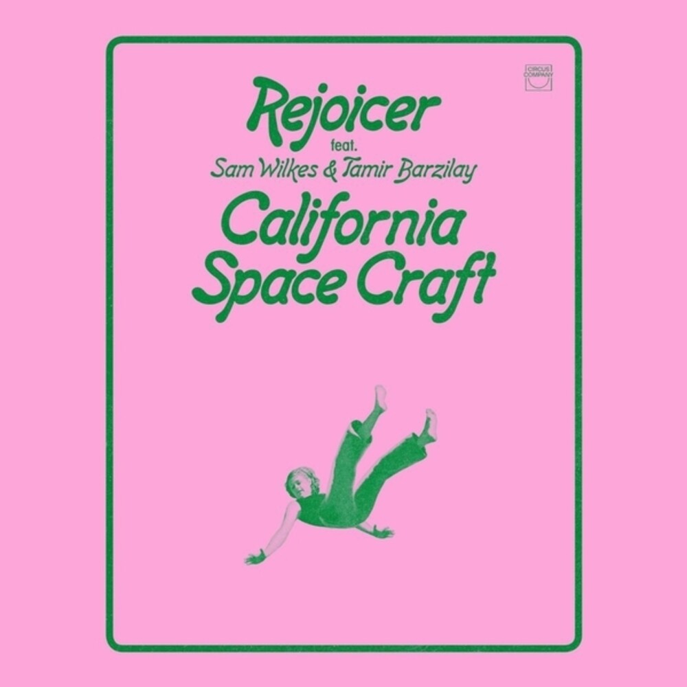 the album cover for Rejoicer / Sam Wilkes / Barzilay,Tamir - California Space Craft