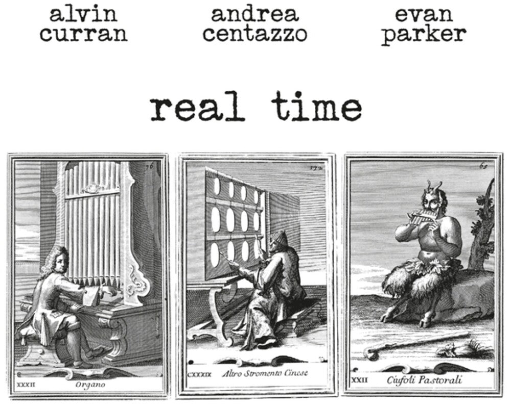 the album cover for Alvin Curran / Centazzo,Andrea / Parker,Evan - Real Time
