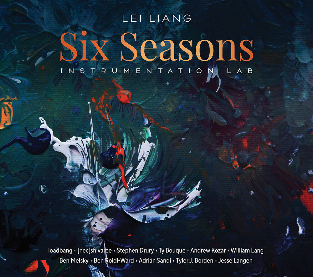 the album cover for Loadbang - Lei Liang: Six Seasons - Instrumentation Lab