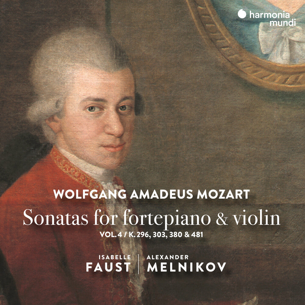the album cover for Isabelle Faust / Melnikov,Alexander - Mozart: Sonatas For Fortepiano & Violin Vol.4
