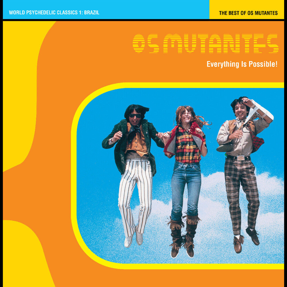 the album cover for Os Mutantes - Everything Is Possible! The Best Of Os Mutantes