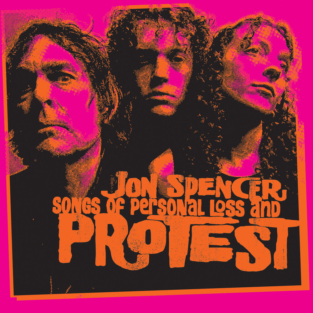 the album cover for Jon Spencer - Songs Of Personal Loss & Protest