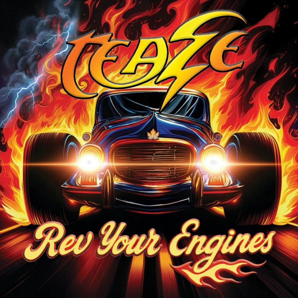 the album cover for Teaze - Rev Your Engines