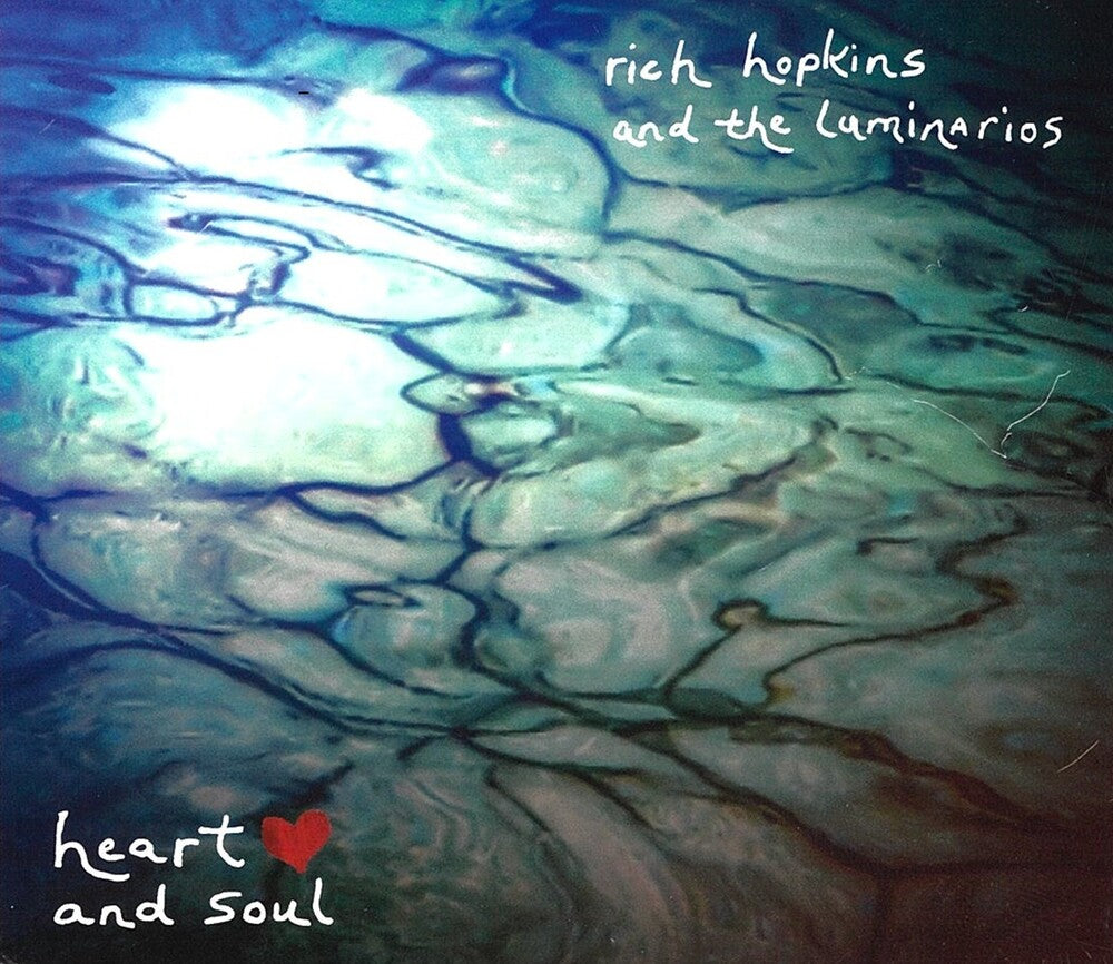 the album cover for Rich Hopkins & Luminarios - Heart And Soul (Wal) (Eco)