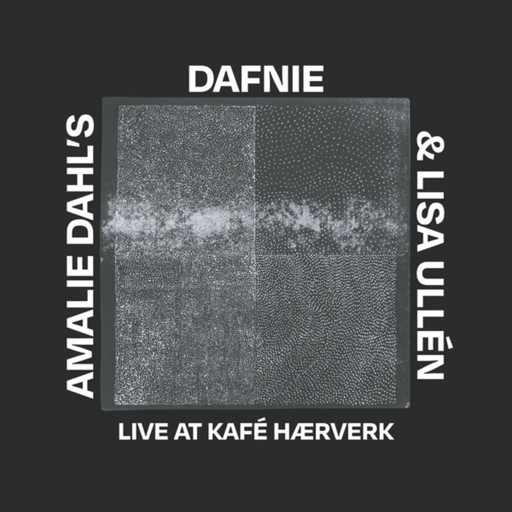 the album cover for Dahl's Amalie Dafnie / Ullen,Lisa - Live At Kafe Haerverk