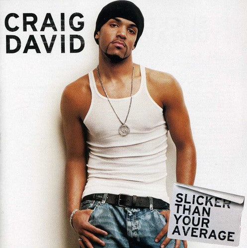 the album cover for Craig David - Slicker Than Your Average