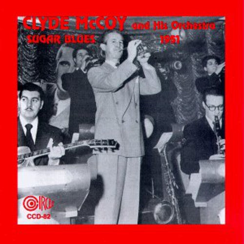 the album cover for Clyde Mccoy - Sugar Blues 1951