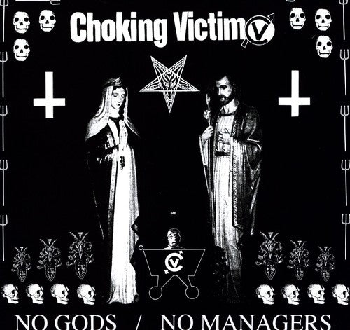 the album cover for Choking Victim - No Gods No Managers