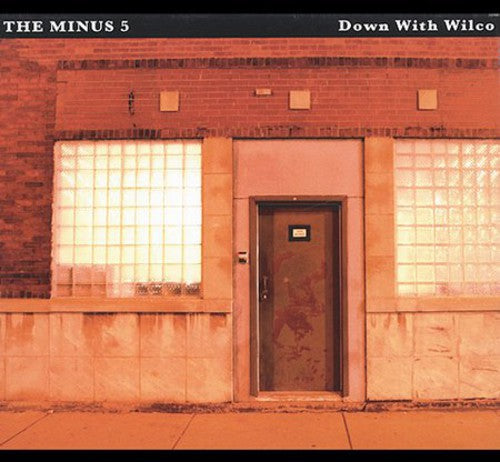 the album cover for The Minus 5 - Down with Wilco