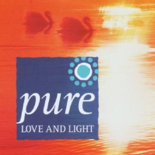 the album cover for Stuart Jones - Pure Love & Light