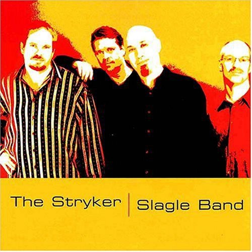 the album cover for Stryker/Slagle Band - Stryker-Slagle Band