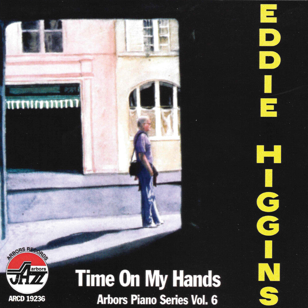 the album cover for The Eddie Higgins Trio - Time On My Hands Arbors Piano Series Vol.6