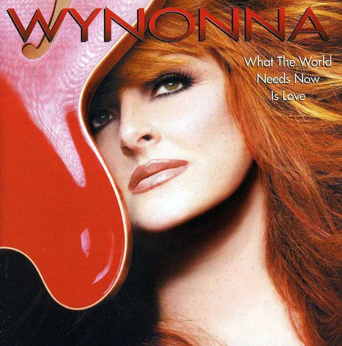 the album cover for Wynonna Judd - What the World Needs Now Is Love