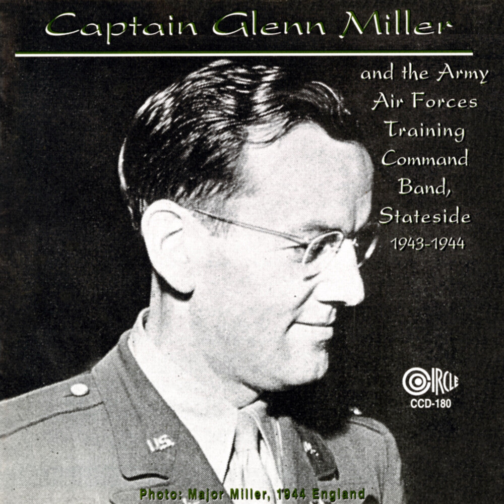 the album cover for Captian Glenn Miller - I Sustain The Wings Broadcasts, 1943-44