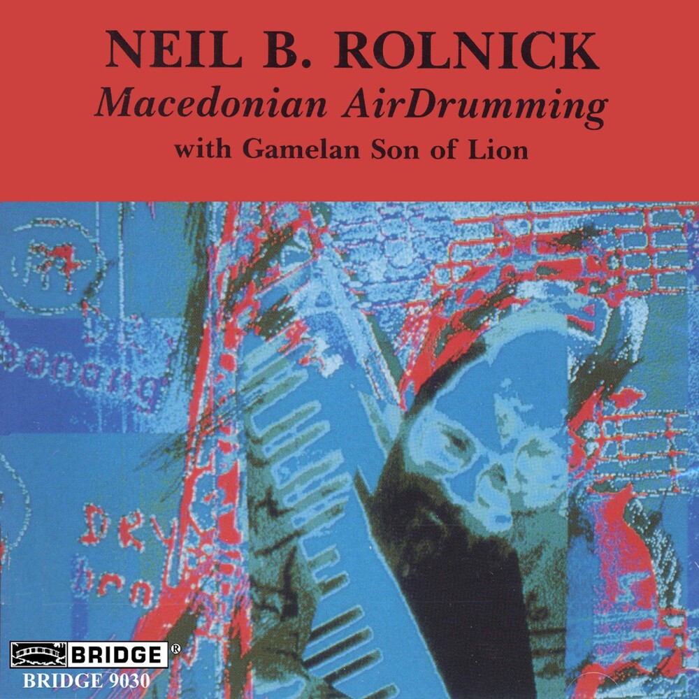 the album cover for Neil Rolnick - Macedonian Air Drumming
