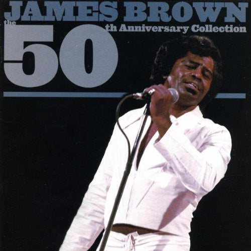 the album cover for James Brown - 50th Anniversary Collection